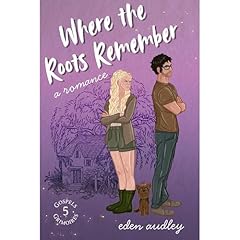 Where the Roots Remember Audiolibro Por Eden Audley, Chloe Parker arte de portada
