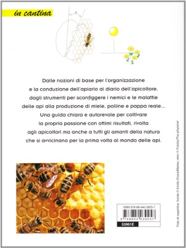 Il libro del miele. dall'alveare al raccolto