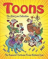 Toons - the Rick Lem Collection : Volume #1 1733901221 Book Cover