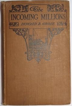 Hardcover The incoming millions, (Home mission study course ) Book