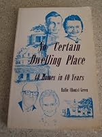 No Certain Dwelling Place- 40 Homes in 40 Years B000MQRU4Q Book Cover