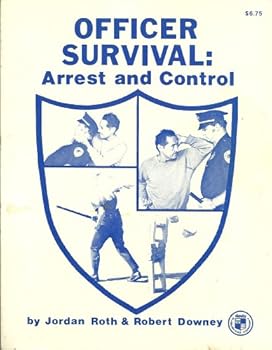 Paperback Officer survival: Arrest and control Book