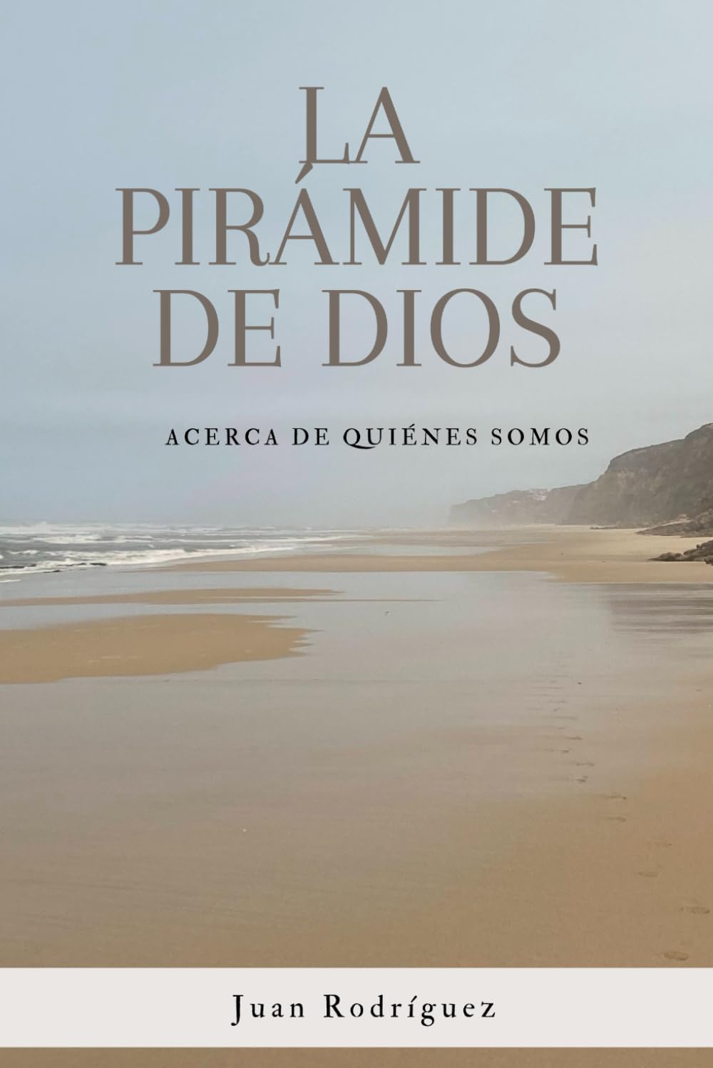 La pirámide de Dios: Acerca de quiénes somos