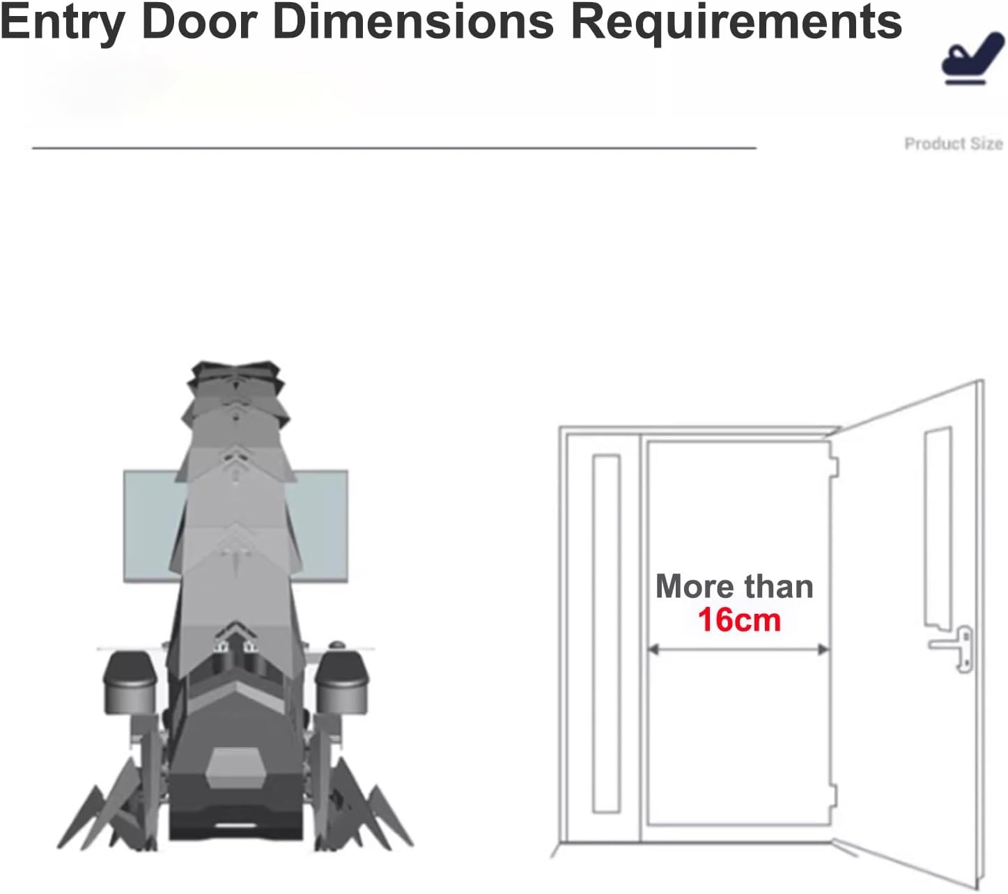 Diagram illustrating minimum entry door width requirement for the chair, showing 'More than 16cm'.