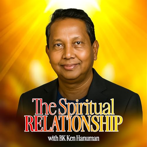 The Power of Adjustment- The Spiritual Relationship- Episode 47