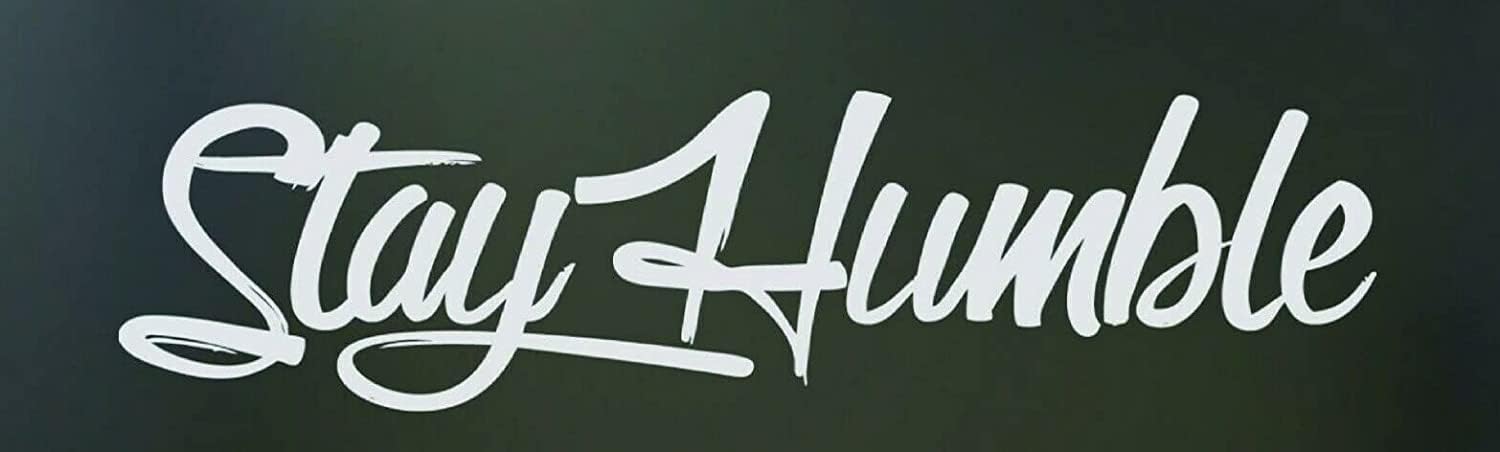 Stay Humble Reflective Car Sticker Decal, Truck, Windshield Banner Sticker, 22 x 4 inches - White Reflective Letters Vinyl - Image 2