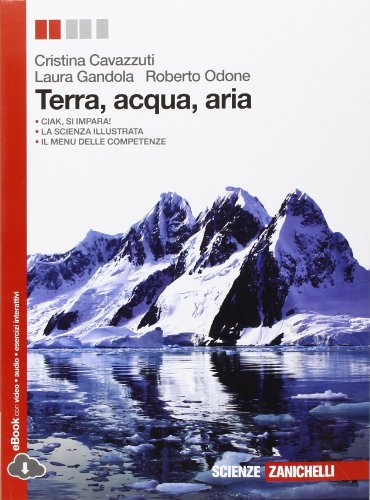 Terra, acqua, aria. Per le Scuole superiori. Con e-book. Con espansione online