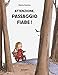 Attenzione, Passaggio Fiabe! - 3