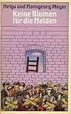  Keine Blumen für die Helden