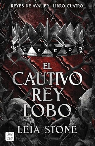 El cautivo rey lobo (Reyes de Avalier nº 4) (Spanish Edition)