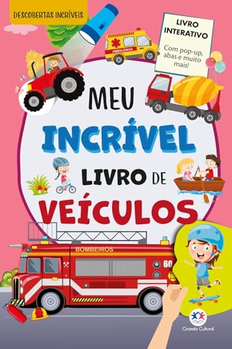 Meu Incrível Livro de Veículos – Com pop-up e abas
