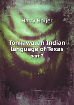 Paperback Tonkawa, an Indian Language of Texas Book