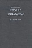 Choral Arranging (Expanded Edition)