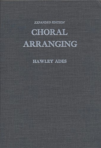 Choral Arranging (Expanded Edition) B0019AWENQ Book Cover