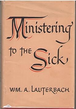 Hardcover Ministering to the sick Book