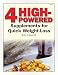 4 High-Powered Supplements for Quick Weight Loss
