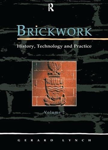 Brickwork: History, Technology and Practice: v.2