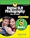 Digital SLR Photography All-in-One For Dummies (For Dummies (Computer/Tech))