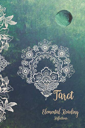 Tarot Elemental Reading Reflections: Tarot reading Journal