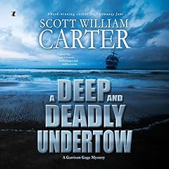 A Deep and Deadly Undertow Audiolibro Por Scott William Carter arte de portada