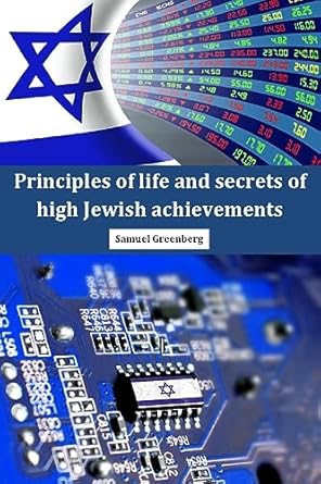 Principles of life and secrets of high Jewish achievements eBook