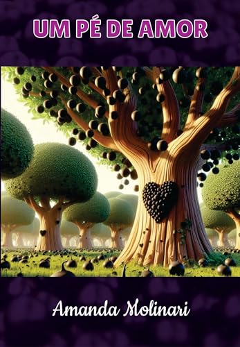 Um pé de amor: