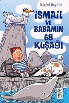 Paperback Ismail Ve Babamin 68 Kusagi [Turkish] Book