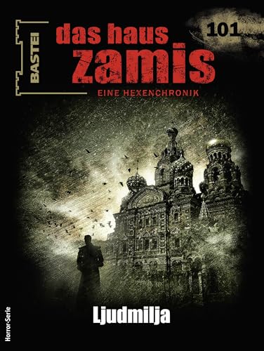Cover of Das Haus Zamis, #101: Ljudmilja