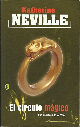 El Circulo Magico (Spanish Edition) [Spanish] 8466616225 Book Cover