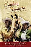 Cowboy and the Senorita: A Biography Of Roy Rogers And Dale Evans