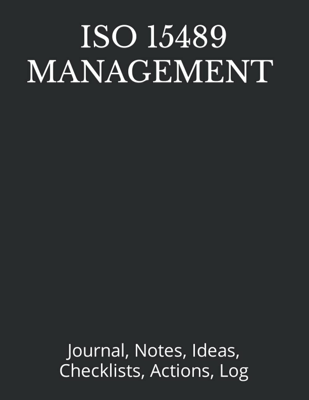 ISO 15489 MANAGEMENT Journal, Notes, Ideas, Checklists, Actions, Log: Tool for Daily Goal Setting Priorities Setting Milestones Actions Team Audit ... Reviews | Office Project Journal Gifts