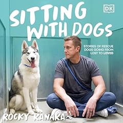Sitting with Dogs Audiolibro Por Rocky Kanaka arte de portada