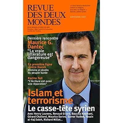 Revue des Deux Mondes septembre 2016: Islam et terrorisme, le casse-t&ecirc;te syrien