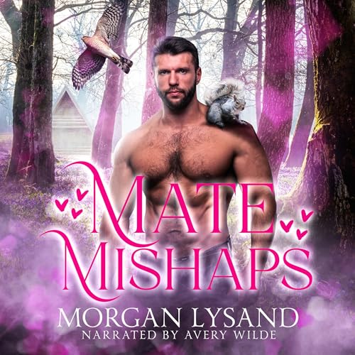 Cover of Mate Mishaps by Morgan Lysand and Avery Wilde