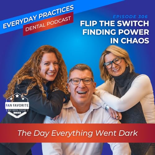 Flip the Switch Finding Power in Chaos (E.306)