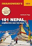 101 Nepal - Reiseführer von Iwanowski: Geheimtipps und Top-Ziele (Iwanowski's 101)