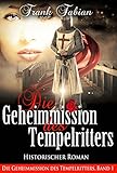  Die Geheimmission des Tempelritters