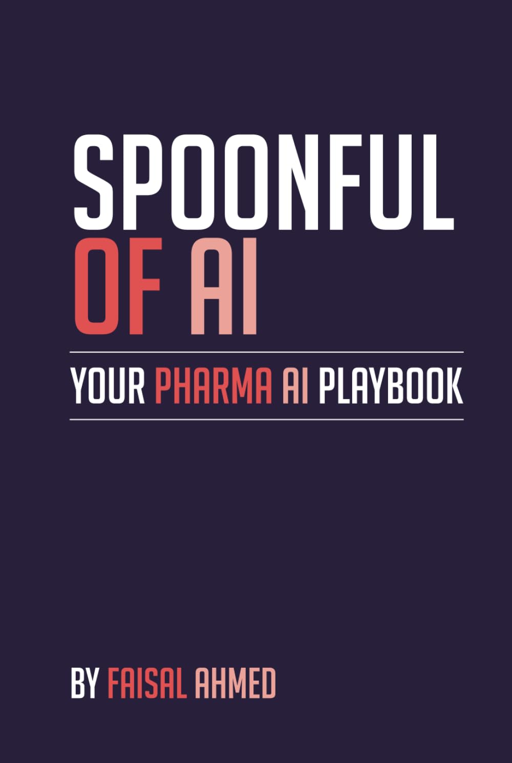 A Spoonful of AI: Your Pharma AI Playbook