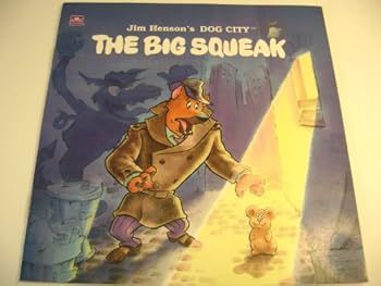 Paperback The Big Squeak (Dog City) (Look-Look) Book