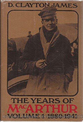 The Years of MacArthur, Volume 1: 1880-1941 B0006CPH7S Book Cover
