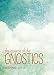 The Essence of the Gnostics