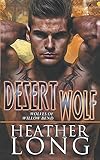 Desert Wolf (Wolves of Willow Bend)