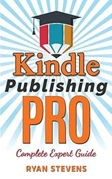 Paperback Kindle Publishing PRO - Complete Expert Guide Book