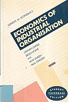 Economics of Industrial Organizations (Surveys in Economics) 0582084237 Book Cover