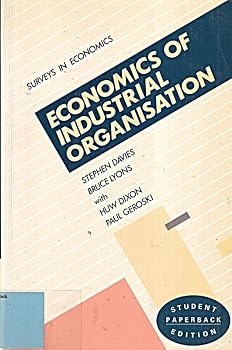 Economics of Industrial Organizations (Surveys in Economics)