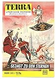  Terra. Bd. 215. Gejagt zu den Sternen