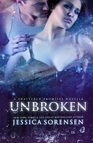 Unbroken (Shattered Promises, #2.5)