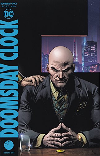 Doomsday Clock #2 (of 12) Gary Frank Lex Luthor/Ozymandias Variant Cover