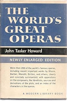 Hardcover The World's great operas (Modern library of the world's best books) Book