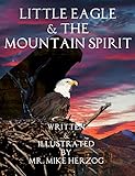  Little Eagle and the Mountain Spirit (English Edition)
